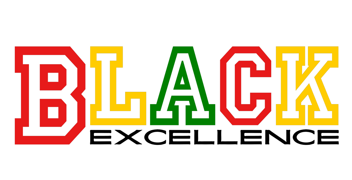 BLACK EXCELLENCE