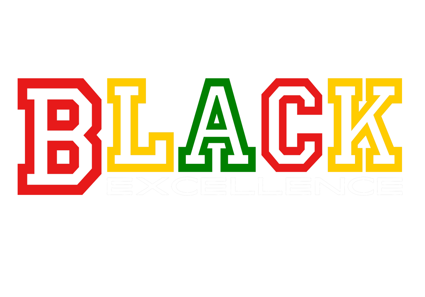 BLACK EXCELLENCE