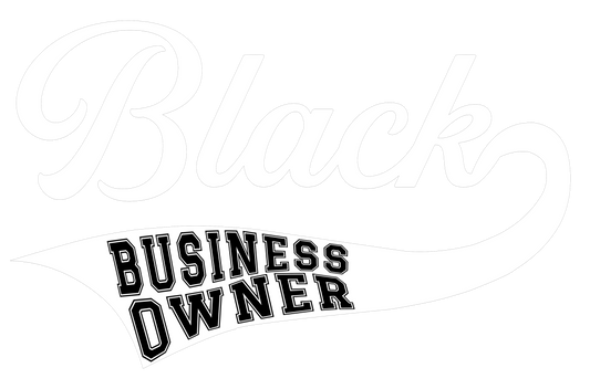BLACK BUSINESS OWNER